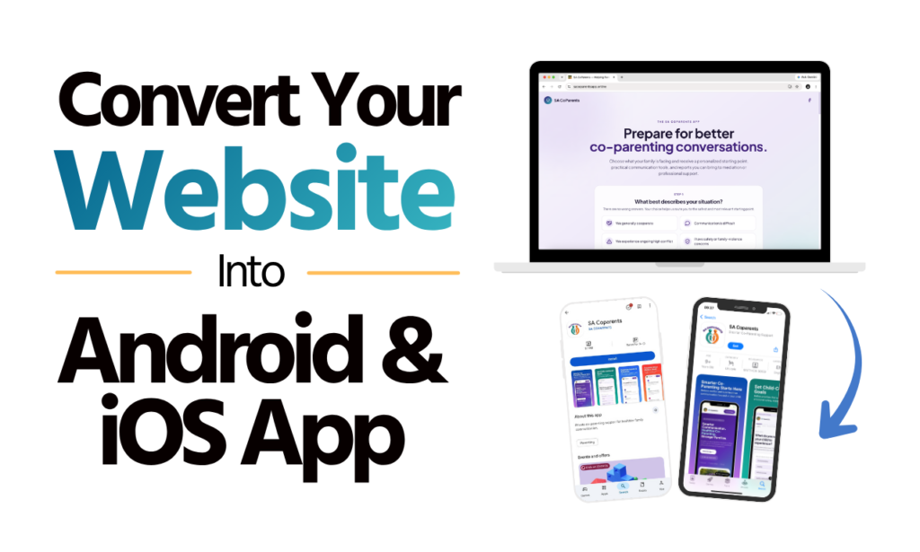 Convert Your Website Into Android & iOS App